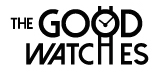 The Good Watches